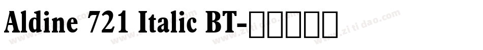 Aldine 721 Italic BT字体转换